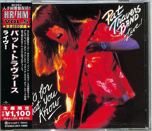 Pat Travers Band...Live! Go For What You Know (Reissue, Japan) [Import] [CD] (ONLINE ORDER ONLY)