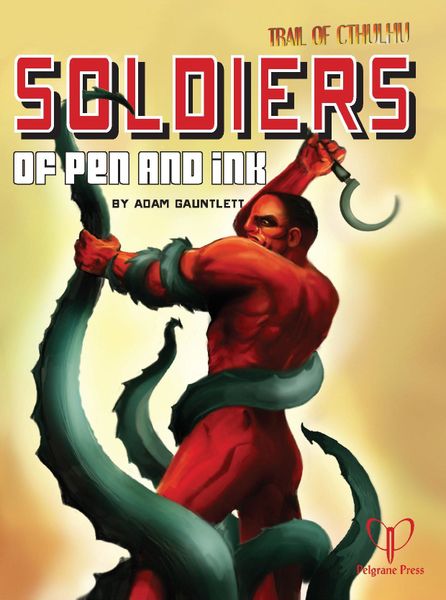 Soldiers of Pen and Ink (ONLINE ORDER ONLY)