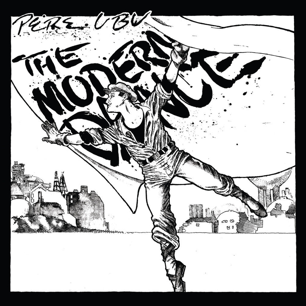 Pere Ubu - The Modern Dance [Vinyl] (ONLINE ORDER ONLY)