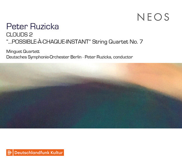 PETER RUZICKA - Clouds 2 / Possible-A-Chaque-Instant (String Quartet No. 7) [CD] (ONLINE ORDER ONLY)