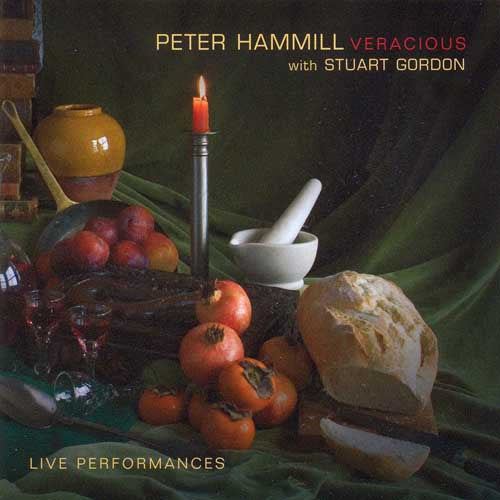 Peter with Gordon Stuart Hammill - Veracious (live performances) [CD] (ONLINE ORDER ONLY)