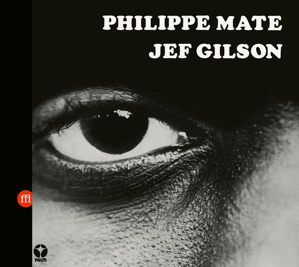PHILIPPE MATE/JEF GILSON - Workshop [CD] (ONLINE ORDER ONLY)