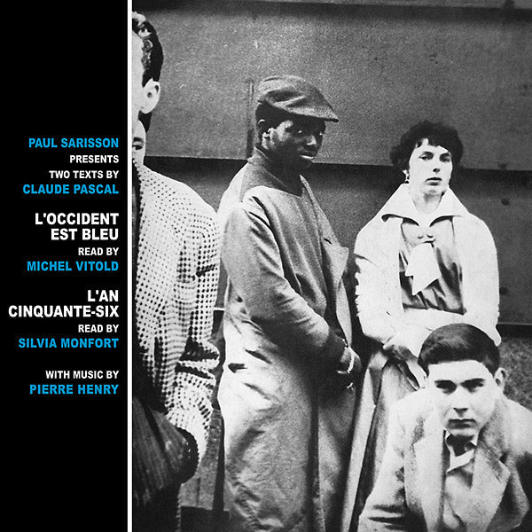 PIERRE HENRY, MICHEL VITOLD & SILVIA MONFORT - L'Occident Est Bleu/L'An Cinquante-Six [Vinyl]