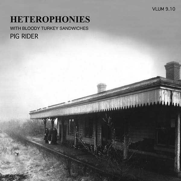 Heterophonies with Bloody Turkey Sandwiches [CD]