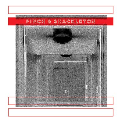 Pinch & Shackleton [CD] (ONLINE ORDER ONLY)