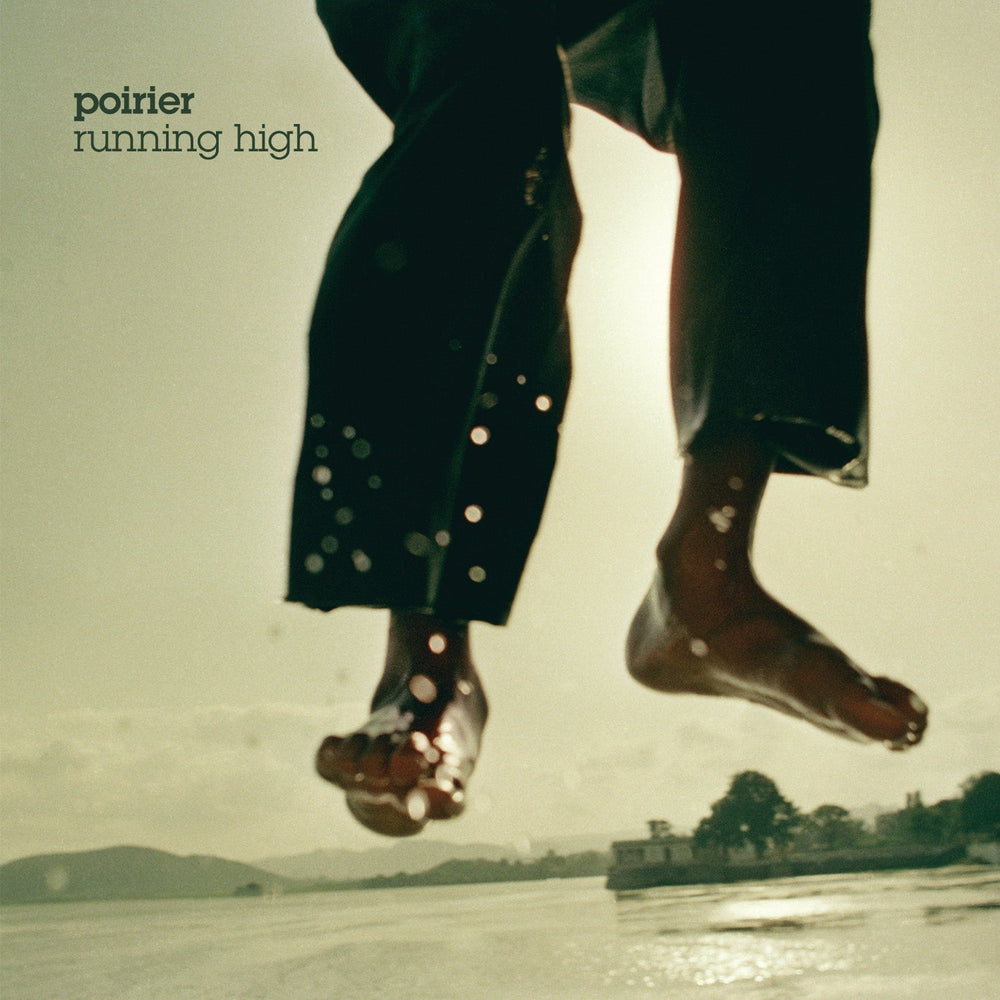 Poirier - Running High (2xCD) [CD] (ONLINE ORDER ONLY)