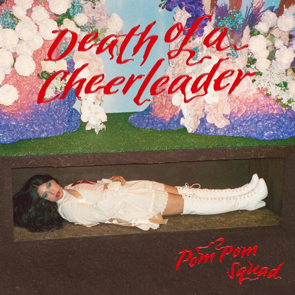 Pom Pom Squad - Death of a Cheerleader [CD] (ONLINE ORDER ONLY)