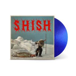 Shish (Indie Exclusive Denali Blue Vinyl) [Vinyl] (ONLINE ORDER ONLY)