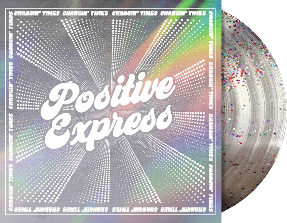 Changin' Times (Indie Exclusive) (Glitter Pressed Vinyl) [Vinyl] (ONLINE ORDER ONLY)