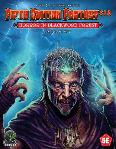 Fifth Edition Fantasy #18 - Horror in Blackwood Forest (ONLINE ORDER ONLY)