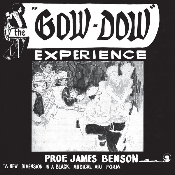 PROF. JAMES BENSON - The Gow Dow Experience [CD] (ONLINE ORDER ONLY)