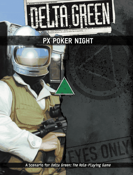 Delta Green: PX Poker Night (ONLINE ORDER ONLY)