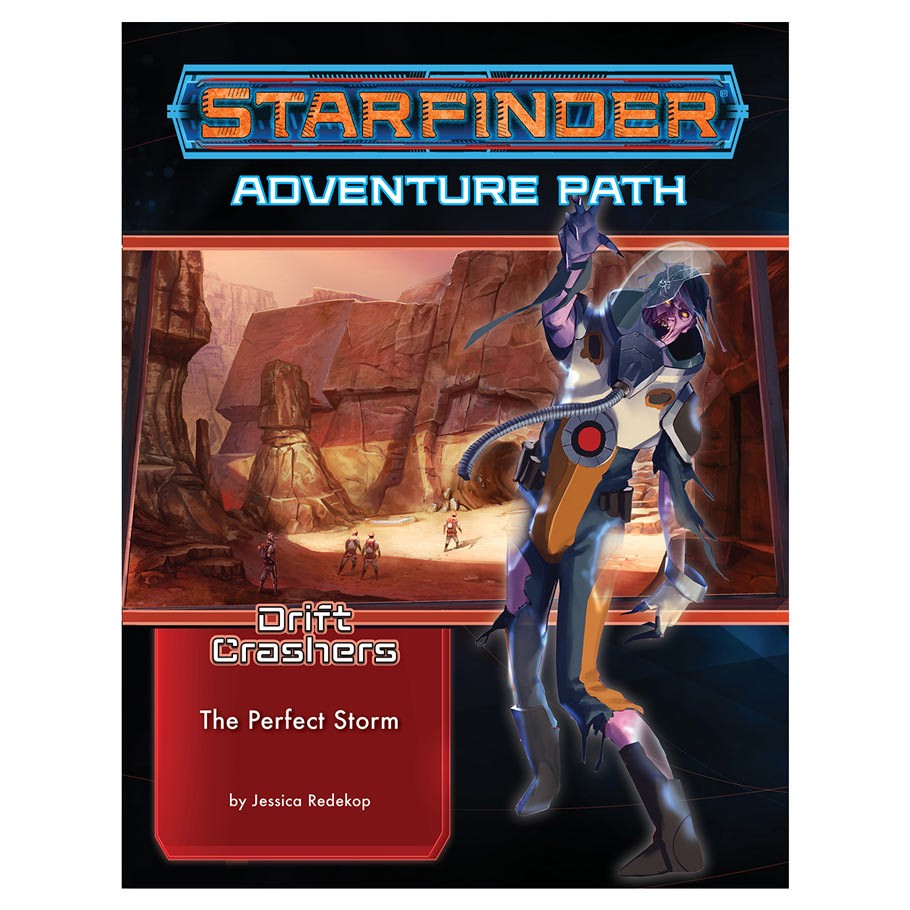 Starfinder: Adventure Path - Drift Crashers - The Perfect Storm (1 of 3) (ONLINE ORDER ONLY)