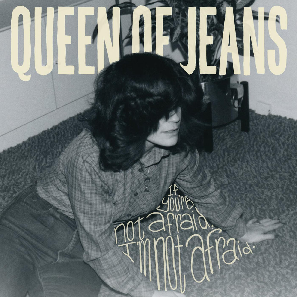 Queen Of Jeans - If you're not afraid, I'm not afraid [CD] (ONLINE ORDER ONLY)