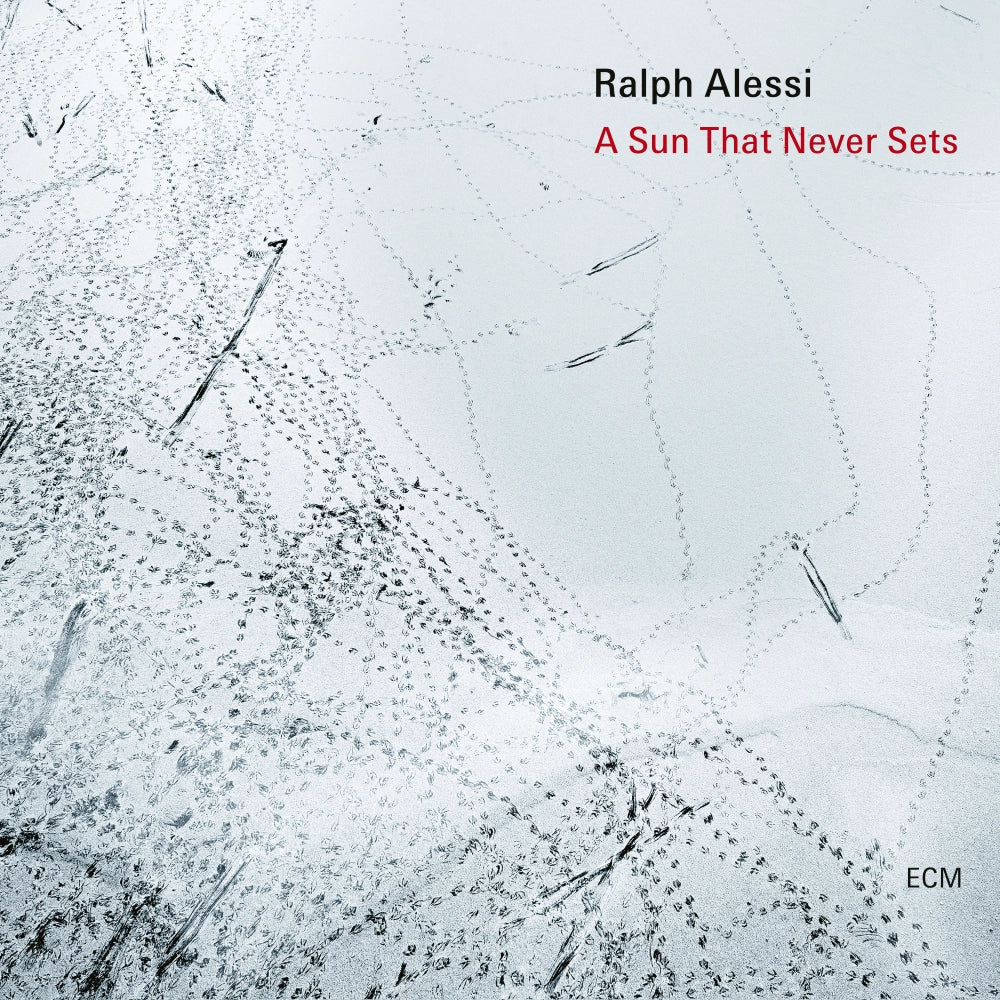 Ralph Alessi - A Sun That Never Sets [CD]