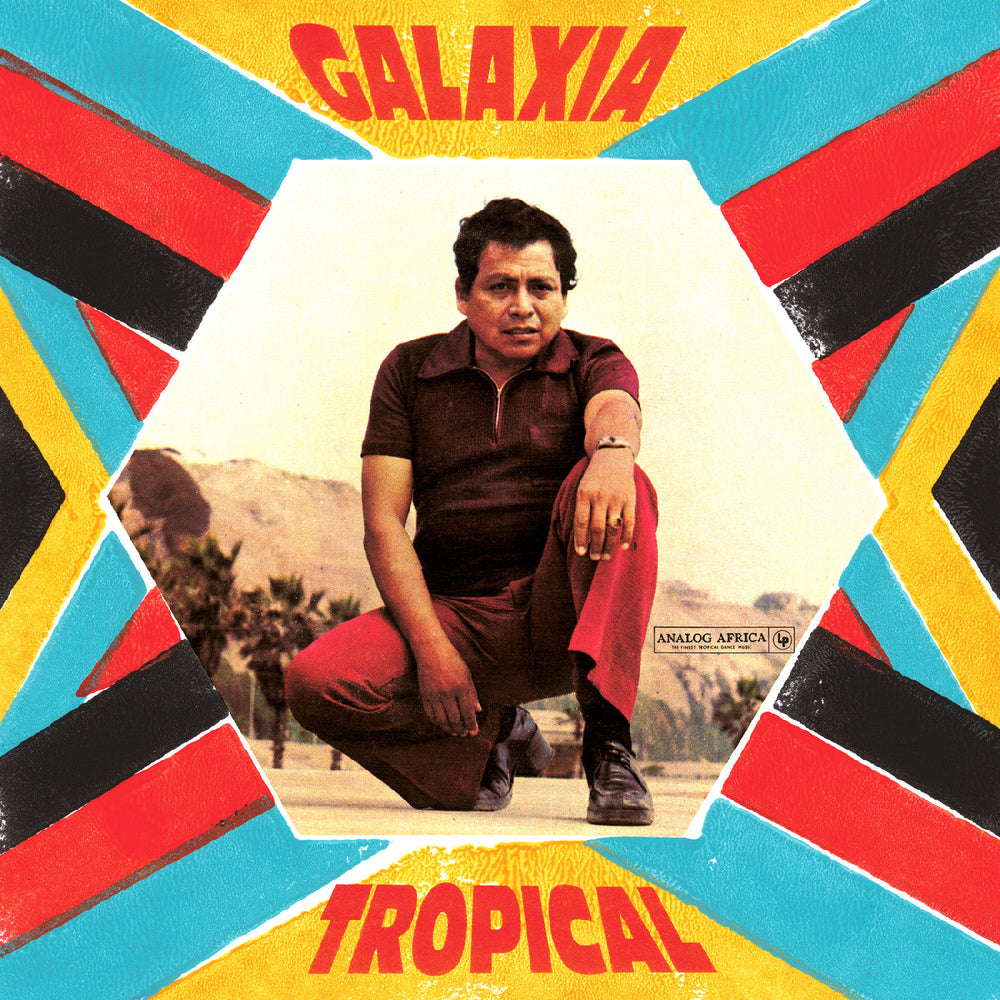 Galaxia Tropical [Vinyl] (ONLINE ORDER ONLY)