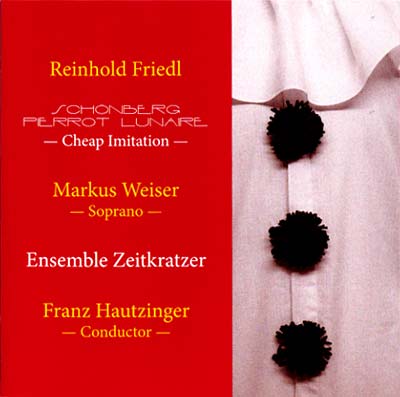 REINHOLD FRIEDL - Schönberg Pierrot Lunaire -- Cheap Imitation [CD] (ONLINE ORDER ONLY)