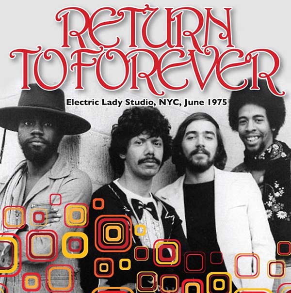 Return To Forever - Electric Lady Studio, NYC, June 1975 [CD] (ONLINE ORDER ONLY)