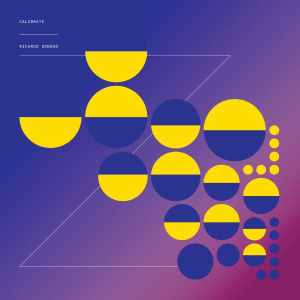 Ricardo Donoso - Calibrate [CD] (ONLINE ORDER ONLY)