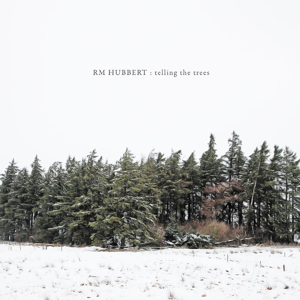 RM Hubbert - Telling The Trees [CD] (ONLINE ORDER ONLY)