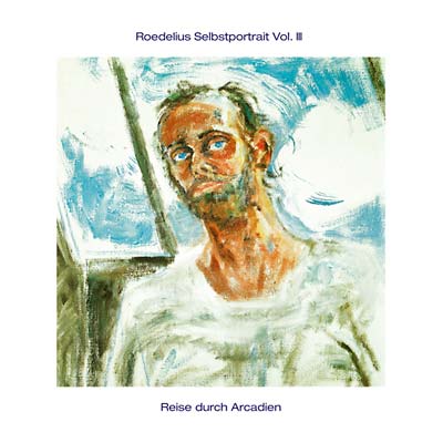 Roedelius - Selbstportrait Vol. III/Reise durch Arcadien [Vinyl] (ONLINE ORDER ONLY)