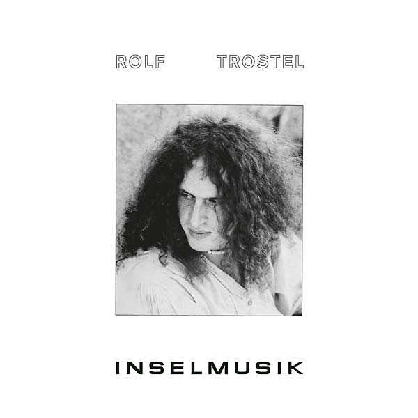 ROLF TROSTEL - Inselmusik [CD] (ONLINE ORDER ONLY)