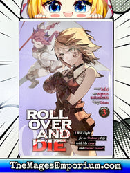 Roll Over and Die I Will Fight for an Ordinary Life with My Love and Cursed Sword Vol 3 (Online Order Only)