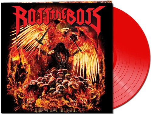 Ross the Boss - Legacy Of Blood, Fire & Steel (Colored Vinyl, Red, 180 Gram Vinyl, Limited Edition, Anniversary Edition) [Vinyl] (ONLINE ORDER ONLY)
