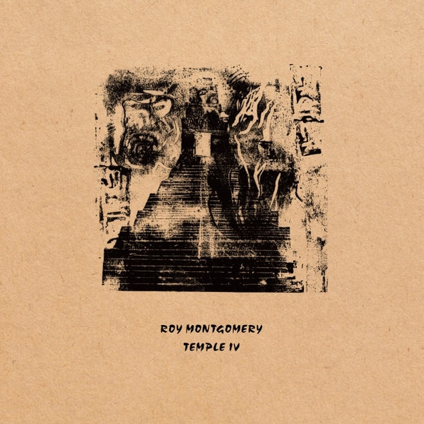 ROY MONTGOMERY - Temple IV [Vinyl]