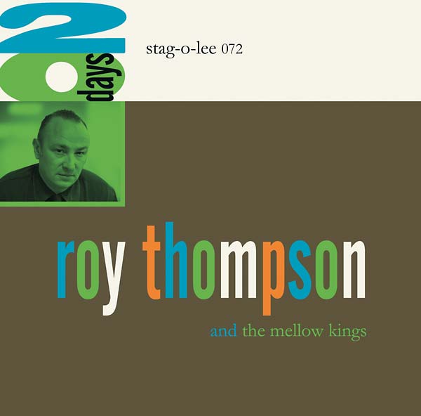 ROY THOMPSON AND THE MELLOW KINGS - 20 Days [Vinyl]