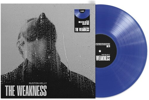 Ruston Kelly - The Weakness (Indie Exclusive, Colored Vinyl, Blue) [Vinyl] (ONLINE ORDER ONLY)