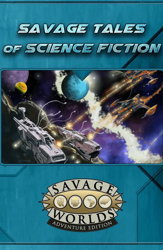 Savage Tales of Science Fiction (SWADE) (Online Only)