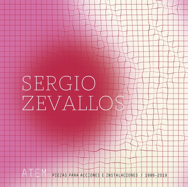 ATEM: Piezas Para Acciones E Instalaciones (1999-2019) [Vinyl]