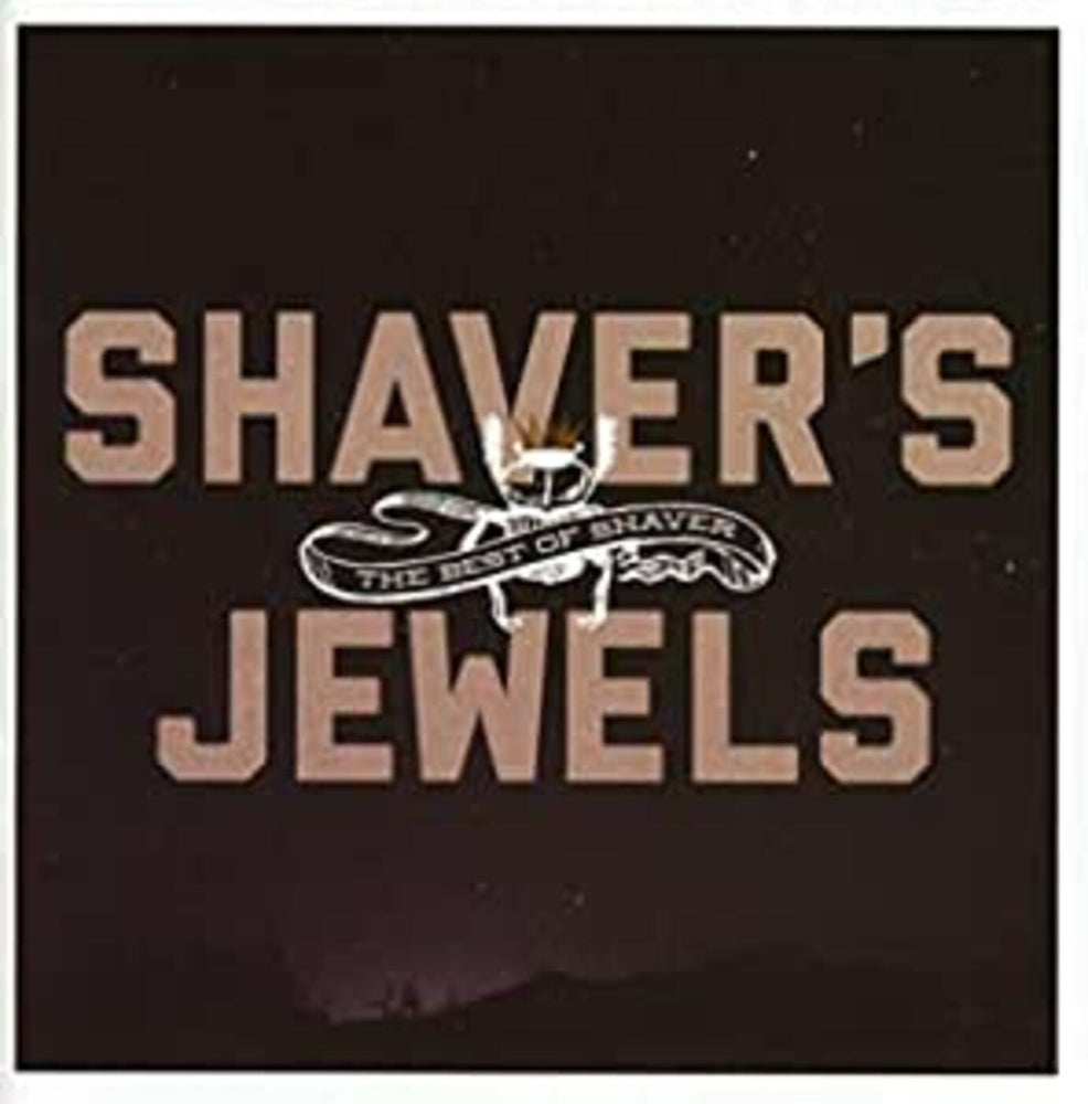Shaver's Jewels (The Best Of Shaver) [CD] (ONLINE ORDER ONLY)