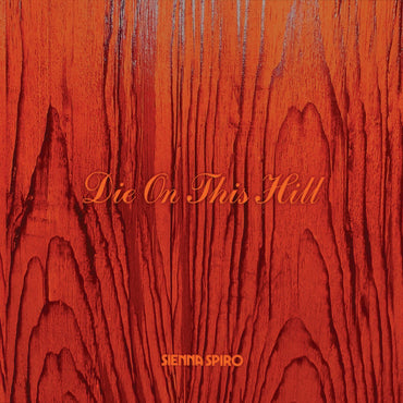 Die On This Hill [Sunset Orange 7" Single] [Vinyl]