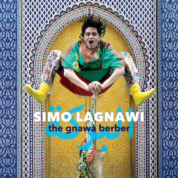 Simo Lagnawi - The Gnawa Berber [CD] (ONLINE ORDER ONLY)