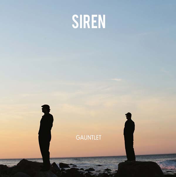 SIREN - Gauntlet [Vinyl] (ONLINE ORDER ONLY)