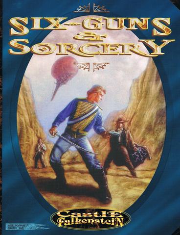 Six-Guns and Sorcery (Online Only)