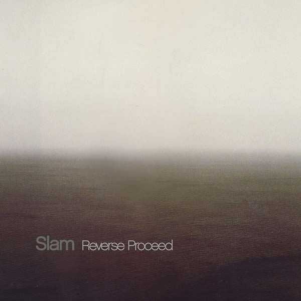Slam - Reverse Proceed [CD] (ONLINE ORDER ONLY)