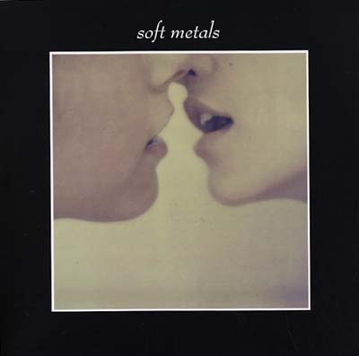 SOFT METALS - Soft Metals [CD] (ONLINE ORDER ONLY)
