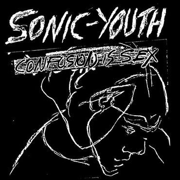 Confusion Is Sex [Vinyl]