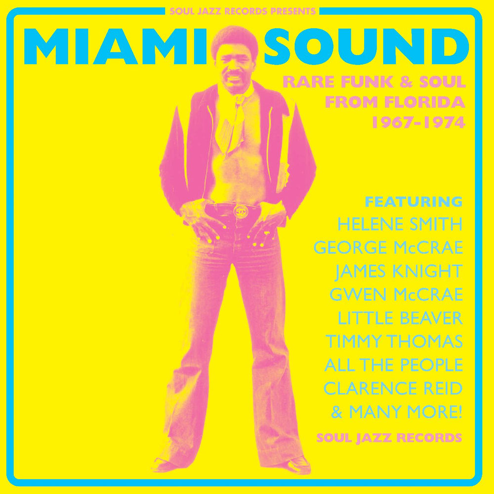 Miami Sound ‚Äì Rare Funk & Soul From Miami, Florida 1967-74 [CD]