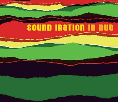 Sound Iration In Dub [CD]