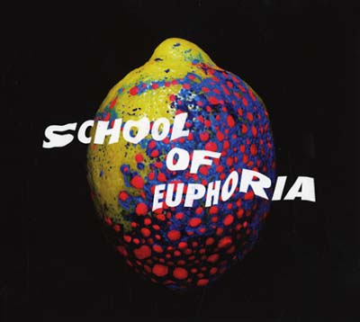 School of Euphoria [CD]