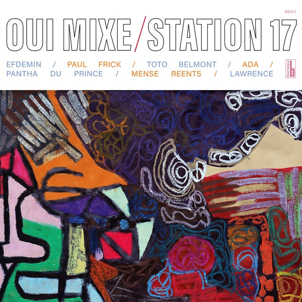 STATION 17 - Oui Mixe [Vinyl]