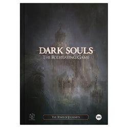 Dark Souls RPG: The Tome of Journeys (ONLINE ORDER ONLY)