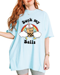 Sucks My Balls Boba Tee (ONLINE ORDER ONLY)