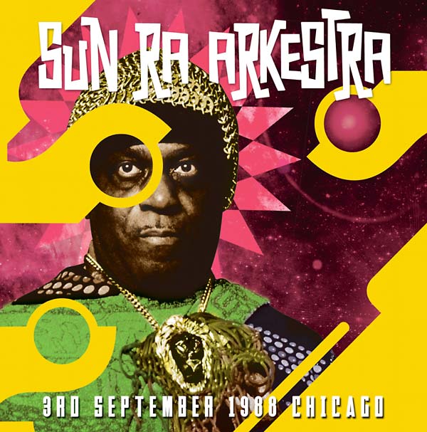 Sun Ra Arkestra - 3rd September 1988 Chicago [CD] (ONLINE ORDER ONLY)