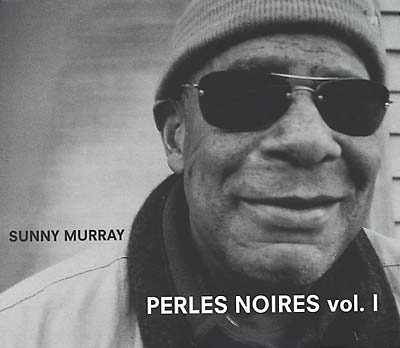 SUNNY MURRAY - Perles Noires vol. I [CD] (ONLINE ORDER ONLY)