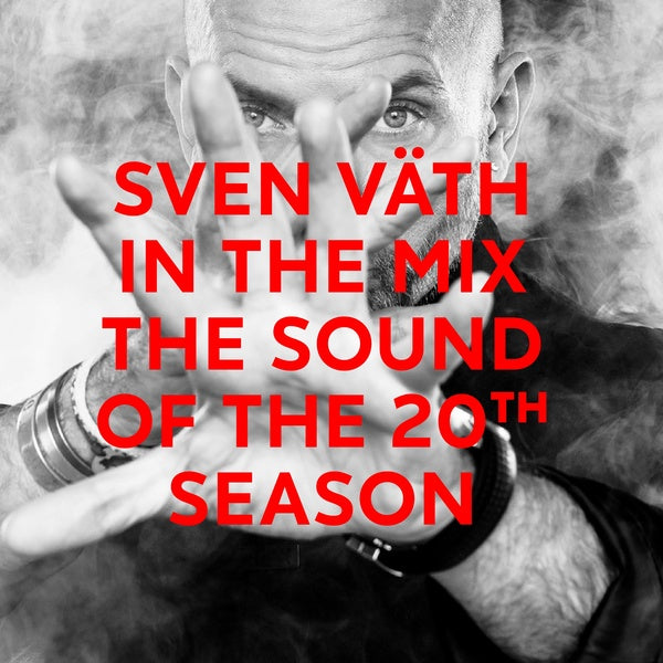 SVEN VATH - In The Mix: The Sound Of The 20th Season [CD] (ONLINE ORDER ONLY)